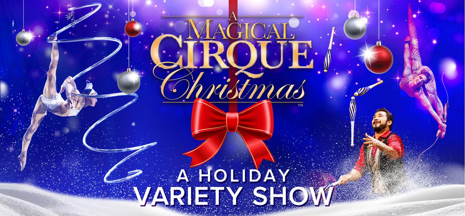A Magical Cirque Christmas